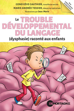 Le trouble développemental du langage raconté aux enfants