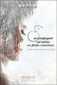 S'accompagner soi-même en pleine conscience