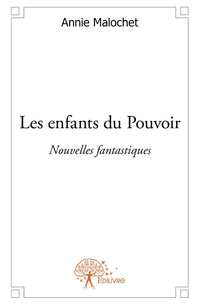 Les enfants du Pouvoir