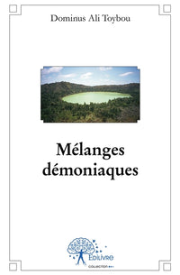 Mélanges démoniaques