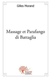 Massage et Parafango di Battaglia
