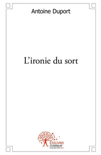L'ironie du sort