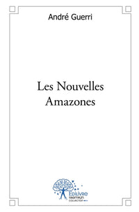 Les Nouvelles Amazones
