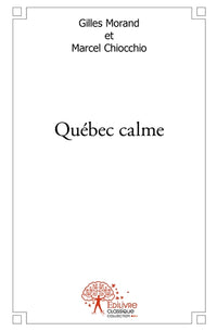 Québec calme