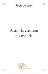 Avant la création du monde