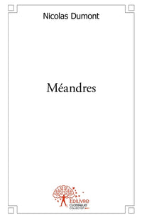 Méandres - Tome 2