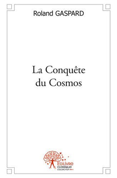La Conquête du Cosmos