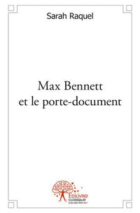 Max Bennett et le porte-document