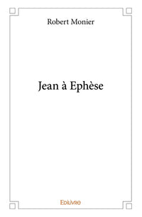 Jean à Ephèse