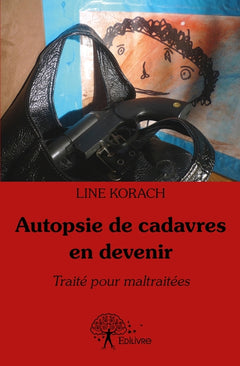 Autopsie de cadavres en devenir