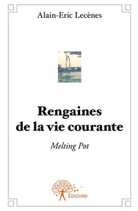 Rengaines de la vie courante