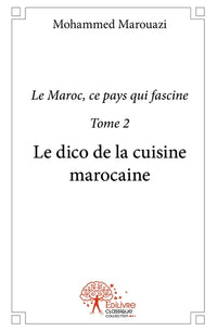 Le dico de la cuisine marocaine