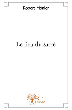 Le lieu du sacré