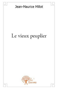 Le vieux peuplier