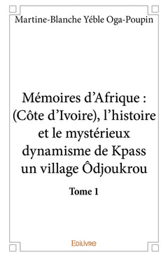 Mémoires d'Afrique - Tome 1