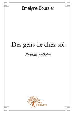 Des gens de chez soi