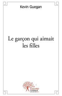 Le garçon qui aimait les filles