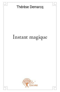 Instant magique