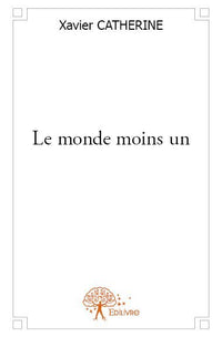 Le monde moins un