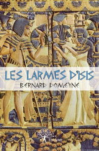 Les larmes d'Isis - Tome 1
