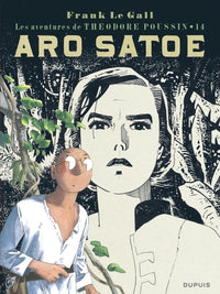 Théodore Poussin - Tome 14 - Aro Satoe