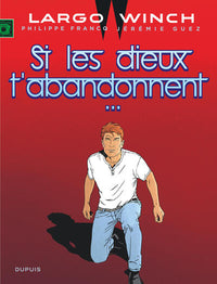 Si les dieux t'abandonnent...