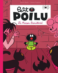 Petit Poilu - La Maison Brouillard