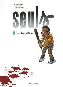 Seuls - Tome 1 - La disparition