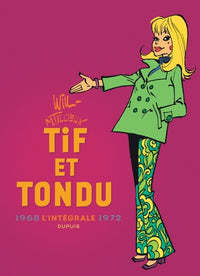 Tif et Tondu - Nouvelle Intégrale - Tome 6 - 1968-1972