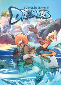 Droners - L'Odyssée de Wyatt Whale - Tome 1
