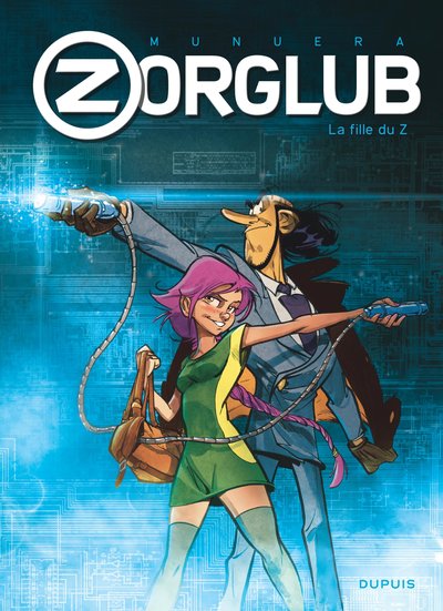 Zorglub - Tome 1 - La fille du Z