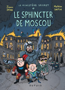 Le Ministère Secret - Tome 3 - Le Sphincter de Moscou