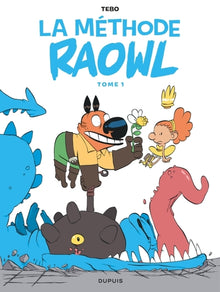 Raowl - La méthode - Tome 1