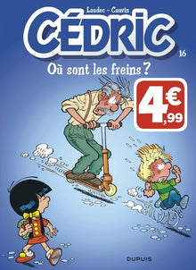 Cédric - Tome 16 - Où sont les freins ?