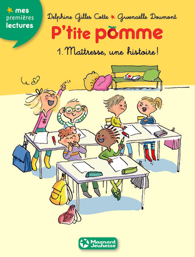 P'tite pomme 1 - Maîtresse, une histoire !