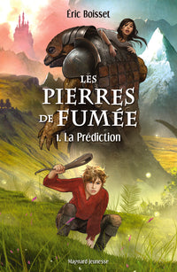 Les Pierres de fumée - Tome 1 : La Prédiction