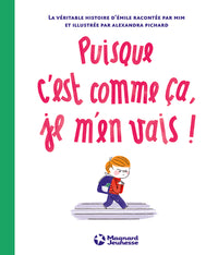Puisque c'est comme ça, je m'en vais !