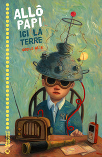 Allô Papi Ici la Terre