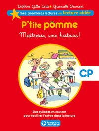 P'tite pomme 1 - Maîtresse une histoire !