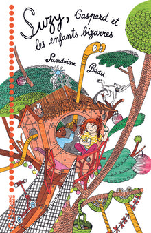 Suzy, Gaspard et les enfants bizarres