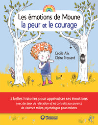 Les Émotions de Moune - La Peur et le courage