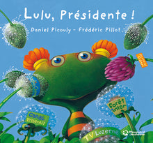 Lulu, présidente !