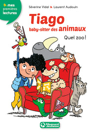 Tiago, baby-sitter des animaux 1 - Quel zoo !