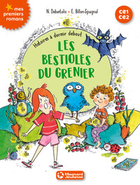 Histoires à dormir debout 2 - Les bestioles du grenier