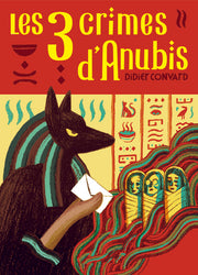 Que d'histoires ! CM1 (2006) - Module 2 - Les trois crimes d'Anubis