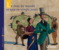 Le Tour du monde en quatre-vingts jours - Petits Contes et Classiques