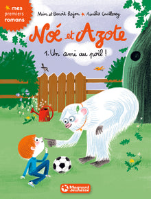 Noé et Azote 1 - Un ami au poil !