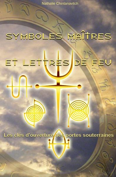 Symboles maîtres et lettres de feu