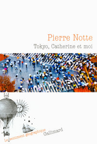 tokyo, catherine et moi