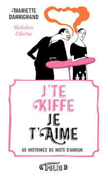 J'te kiffe Je t'aime